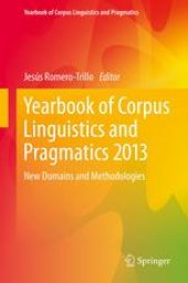 book Yearbook of Corpus Linguistics and Pragmatics 2013: New Domains and Methodologies