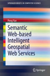 book Semantic Web-based Intelligent Geospatial Web Services