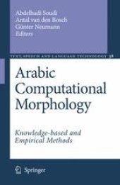 book Arabic Computational Morphology: Knowledge-based and Empirical Methods