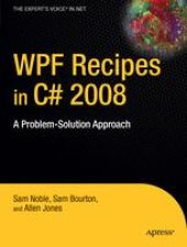 book WPF Recipes in C# 2008: A Problem-Solution Approach