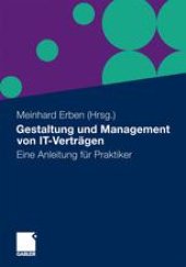 book Gestaltung und Management von IT-Verträgen: Eine Anleitung für Praktiker