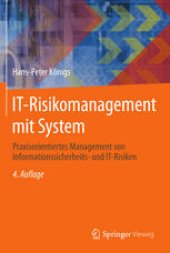 book IT-Risikomanagement mit System: Praxisorientiertes Management von Informationssicherheits- und IT-Risiken