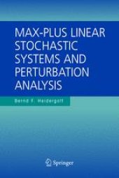 book Max-Plus Linear Stochastic Systems and Perturbation Analysis