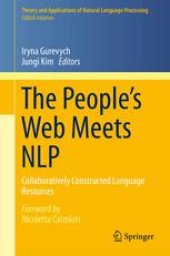 book The People’s Web Meets NLP: Collaboratively Constructed Language Resources