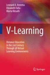 book V-Learning: Distance Education in the 21st Century Through 3D Virtual Learning Environments