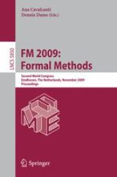 book FM 2009: Formal Methods: Second World Congress, Eindhoven, The Netherlands, November 2-6, 2009. Proceedings