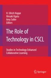 book The Role of Technology in CSCL: Studies in Technology Enhanced Collaborative Learning