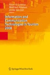 book Information and Communication Technologies in Tourism 2008: Proceedings of the International Conference in Innsbruck, Austria, 2008