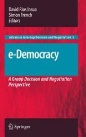 book e-Democracy: A Group Decision and Negotiation Perspective