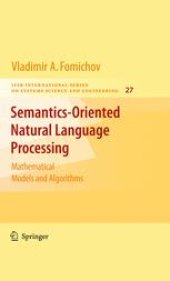 book Semantics-Oriented Natural Language Processing: Mathematical Models and Algorithms