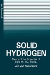 book Solid Hydrogen: Theory of the Properties of Solid H2, HD, and D2