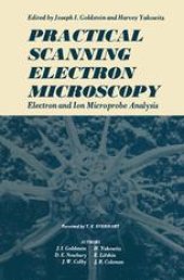 book Practical Scanning Electron Microscopy: Electron and Ion Microprobe Analysis