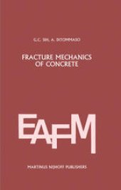 book Fracture mechanics of concrete: Structural application and numerical calculation