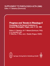 book Progress and Trends in Rheology II: Proceedings of the Second Conference of European Rheologists, Prague, June 17–20, 1986