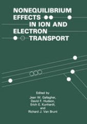 book Nonequilibrium Effects in Ion and Electron Transport