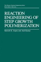 book Reaction Engineering of Step Growth Polymerization