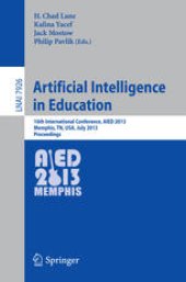 book Artificial Intelligence in Education: 16th International Conference, AIED 2013, Memphis, TN, USA, July 9-13, 2013. Proceedings