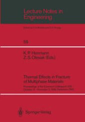 book Thermal Effects in Fracture of Multiphase Materials: Proceedings of the Euromech Colloquium 255 October 31–November 2, 1989, Paderborn, FRG