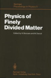 book Physics of Finely Divided Matter: Proceedings of the Winter School, Les Houches, France, March 25–April 5, 1985