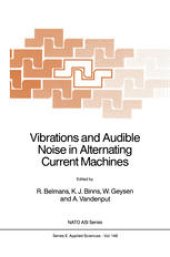 book Vibrations and Audible Noise in Alternating Current Machines