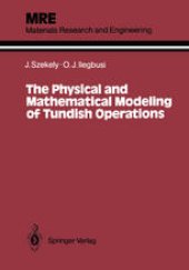 book The Physical and Mathematical Modeling of Tundish Operations