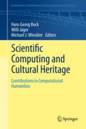 book Scientific Computing and Cultural Heritage: Contributions in Computational Humanities