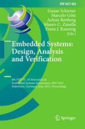 book Embedded Systems: Design, Analysis and Verification: 4th IFIP TC 10 International Embedded Systems Symposium, IESS 2013, Paderborn, Germany, June 17-19, 2013. Proceedings