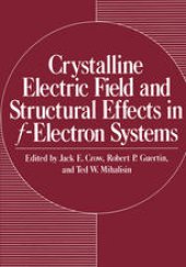 book Crystalline Electric Field and Structural Effects in f-Electron Systems