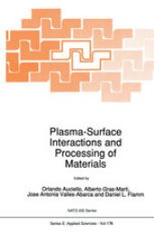 book Plasma-Surface Interactions and Processing of Materials