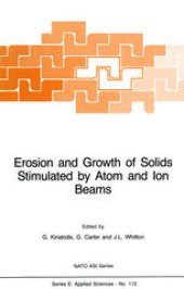 book Erosion and Growth of Solids Stimulated by Atom and Ion Beams