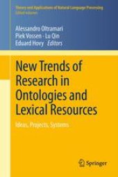 book New Trends of Research in Ontologies and Lexical Resources: Ideas, Projects, Systems