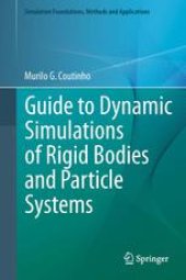 book Guide to Dynamic Simulations of Rigid Bodies and Particle Systems