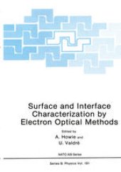 book Surface and Interface Characterization by Electron Optical Methods