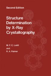 book Structure Determination by X-Ray Crystallography