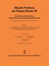 book Kristallinität und Fehlordnung: Charakterisierung und technologische Bedeutung: Vorträge der Frühjahrstagung des Fachausschusses Physik der Hochpolymeren im Rahmen der Frühjahrstagung des Arbeitskreises Festkörperphysik bei der Deutschen Physikalischen Ge