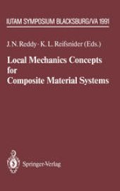 book Local Mechanics Concepts for Composite Material Systems: IUTAM Symposium Blacksburg, VA 1991