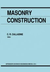 book Masonry Construction: Structural Mechanics and Other Aspects