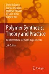 book Polymer Synthesis: Theory and Practice: Fundamentals, Methods, Experiments