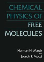 book Chemical Physics of Free Molecules