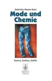 book Mode und Chemie: Fasern, Farben, Stoffe