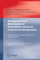 book Management and Minimisation of Uncertainties and Errors in Numerical Aerodynamics: Results of the German collaborative project MUNA