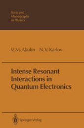 book Intense Resonant Interactions in Quantum Electronics