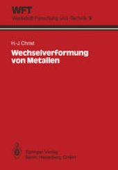 book Wechselverformung von Metallen: Zyklisches Spannungs-Dehnungs-Verhalten und Mikrostruktur