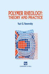 book Polymer Rheology: Theory and Practice