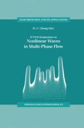 book IUTAM Symposium on Nonlinear Waves in Multi-Phase Flow: Proceedings of the IUTAM Symposium held in Notre Dame, U.S.A., 7–9 July 1999