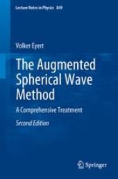 book The Augmented Spherical Wave Method: A Comprehensive Treatment