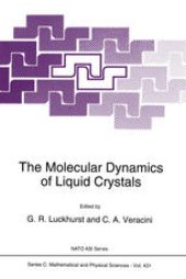 book The Molecular Dynamics of Liquid Crystals