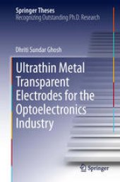 book Ultrathin Metal Transparent Electrodes for the Optoelectronics Industry