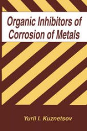book Organic Inhibitors of Corrosion of Metals