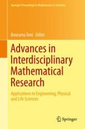 book Advances in Interdisciplinary Mathematical Research: Applications to Engineering, Physical and Life Sciences